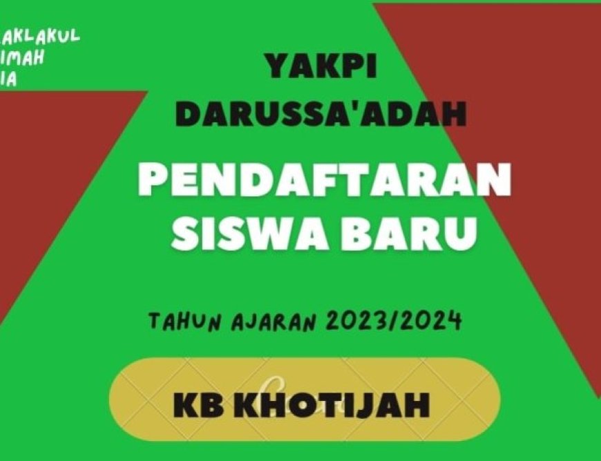 PPDB PAUD KB. KHOTIJAH 2023-2024