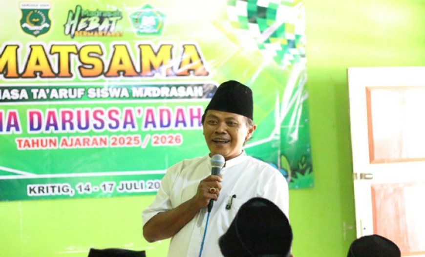 MASA TA’ARUF SISWA MADRASAH (MATSAMA) MA DARUSSA’ADAH  TAHUN AJARAN 2025/2026